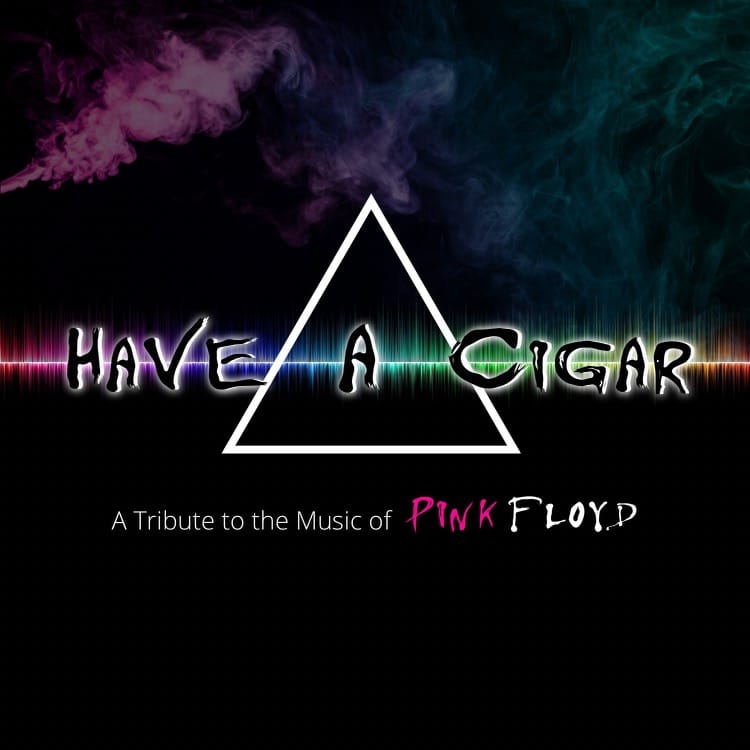 Have a Cigar - a tribute to the music of Pink Floyd